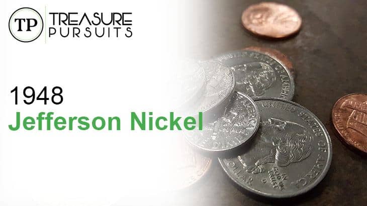1948 Jefferson Nickel: High-Grade Examples Dominate The Market